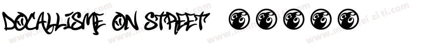 DOCALLISME ON STREET字体转换
